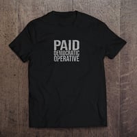 Image 1 of PAID DEMOCRATIC OPERATIVE reflective tee