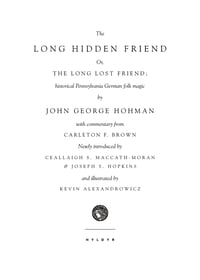 Image 3 of The Long Hidden Friend: Or, the Long Lost Friend; Historical Pennsylvania German folk magic