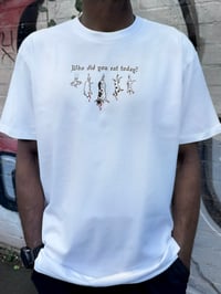 Image 4 of WHO DID YOU EAT TEE