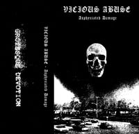 VICIOUS ABUSE - ASPHYXIATED DAMAGE CS