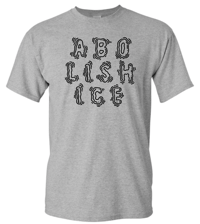 Image 2 of ABOLISH ICE Shirt PRE-ORDER