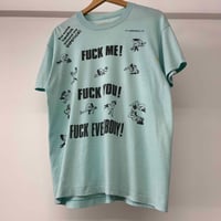 Image 1 of Fuck Me! Fuck You! Fuck Everybody! 90s L