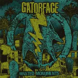 Image of Gatorface - Wasted Monuments LP
