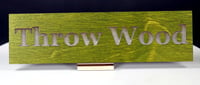 Image 3 of Throw Wood Sign - 9" x 2.5"