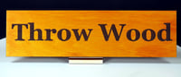 Image 4 of Throw Wood Sign - 9" x 2.5"