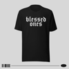 BLESSED ONES T-Shirt