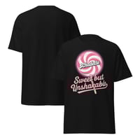 Image 16 of SWEET BUT UNSHAKABLE classic tee