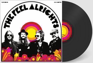 Image of THE FEEL ALRIGHTS ~ How Do You Feel? VINYL
