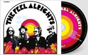 Image of THE FEEL ALRIGHTS ~ How Do You Feel? CD