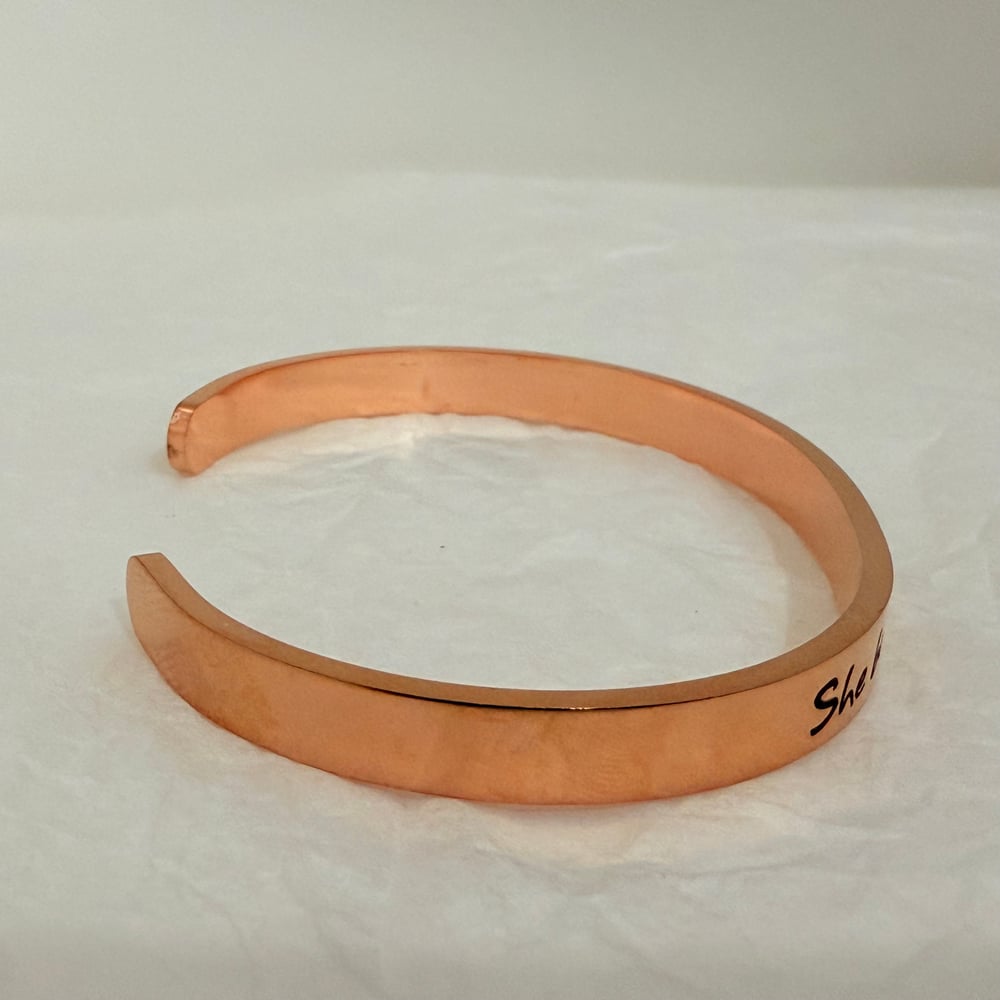 Image of She believed she could so She did Cuff Bracelet for Her.