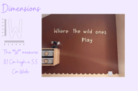 Image 2 of Where the wild ones play wall sign