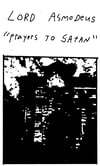 Lord Asmodeus - Prayers To Satan 