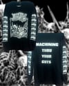 "MACHINING THRU YOUR GUTS" FOUR-SIDED LONGSLEEVE