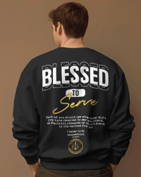 Blessed To Serve Sweatshirt