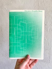 Image 1 of One year at the Public Library  ZINE