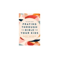 Image 1 of The ONE YEAR PRAYING THROUGH THE BIBLE FOR YOUR KIDS By Nancy Guthrie