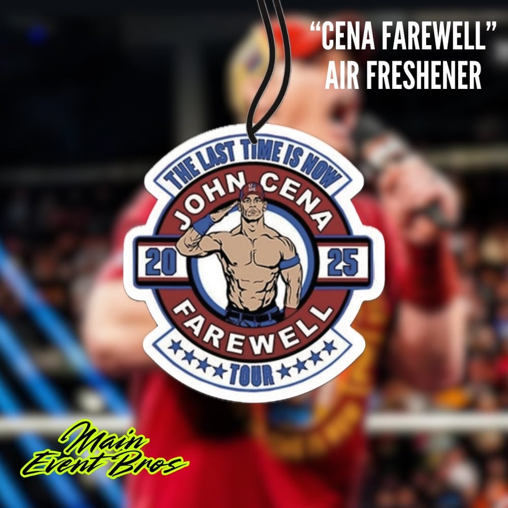 Image of "Cena Farewell" Air Freshener