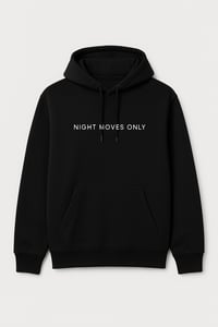 Night Moves Only – Unisex Hoodie