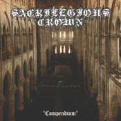 Image of Sacrilegious Crown – Compendium 12" LP