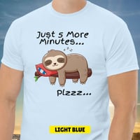 Image 2 of Just Five More Minutes Unisex Classic Tee