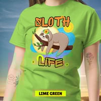 Image 5 of Living The Sloth Life Unisex Shirt