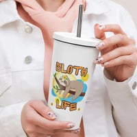 Image 3 of Living The Sloth Life Insulated Tumbler
