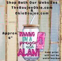 Running On A Prayer And Alani Double Sided Uv Dtf Decal D2127