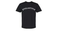 STILLATIT11 T-SHIRT