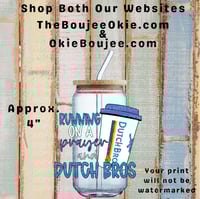 Running On A Prayer And Dutch Bros Double Sided Uv Dtf Decal D2149