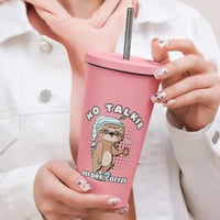 Image 3 of No Talkie Before Coffee Sloth Insulated Tumbler