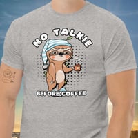 Image 1 of No Talkie Before Coffee Sloth Unisex T-shirt