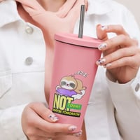 Image 5 of Not Today Maybe Tomorrow Sloth Insulated Tumbler