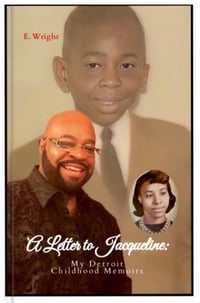 Image 1 of A Letter to Jacqueline: My Detroit Childhood Memoirs