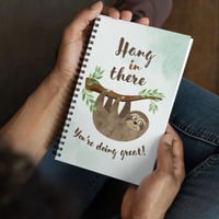 Hang In There Sloth Spiral Notebook