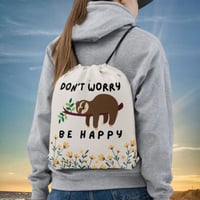 Dont Worry Be Happy Sloth Drawstring Bag