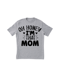 Image 1 of Oh honey I'm that mom....