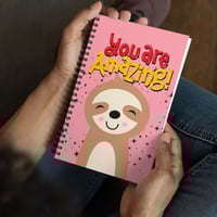You Are Amazing Sloth Spiral Notebook