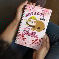 Just A Girl Who Love Sloths Spiral Notebook