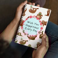 Sloth Wish You Happiness Every Day Spiral notebook