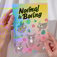 Normal is Boring Sloth Greeting card