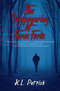 The Disappearing of Three Forks (Signed Paperback)