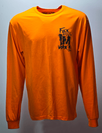 Image 4 of Fuck Off Im Working HiVis Long Sleeve 