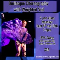 Burlesque Choreography with Weighted Veil-2 part class