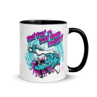 Image 2 of Say Gay or Say Goodnight (2025) - Ceramic Mugs - 11 or 15 ounces