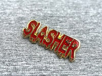 Image 4 of SLASHER Enamel Pin