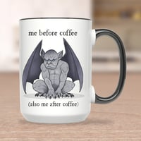 Image 4 of Gargoyle Before Coffee 15 oz Mug