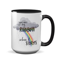Image 1 of You Are My Rainbow 15 oz Mug