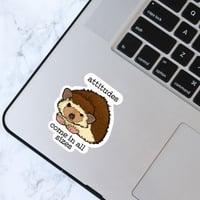 Image 3 of Hedgehog Attitude Vinyl Sticker