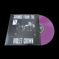 Image 2 of Sounds From The Violet Crown - Austin Hardcore Compilation LP