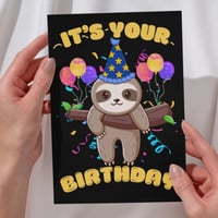 Its Your Birthday Sloth Greeting card